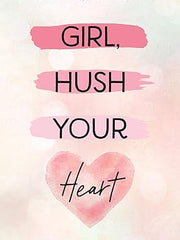Girl, Hush Your Heart: Prayers for a Tranquil Spirit Paperback