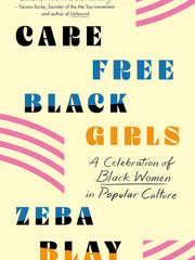 Carefree Black Girls Paperback