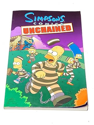 Simpsons Comics Unchained (Simpsons Comics Compilations) Paperback Family & Relationships Happier Every Chapter   