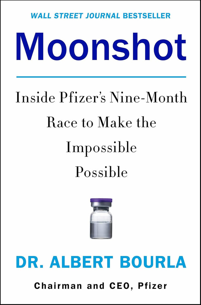 Moonshot: Inside Pfizer's Nine-Month Race to Make the Impossible Possible Hardcover Adult Non-Fiction Happier Every Chapter   