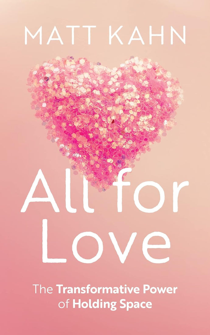 All for Love: The Transformative Power of Holding Space Hardcover  Ndah Mbawa @ Happier Every Chapter   