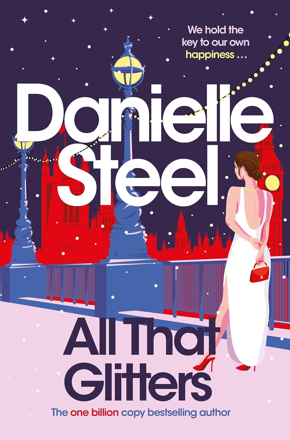 All That Glitters: A dazzling tale of glamour, bright lights and the true meaning of happiness