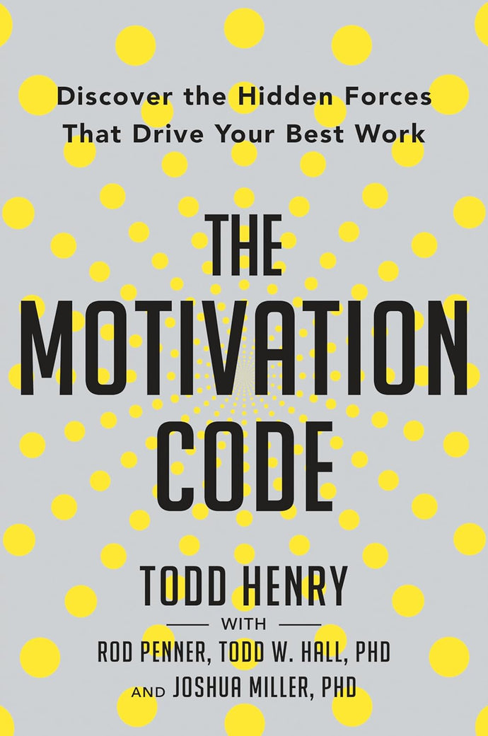 The Motivation Code: Discover the Hidden Forces That Drive Your Best Work Hardcover  Ndah Mbawa @ Happier Every Chapter   