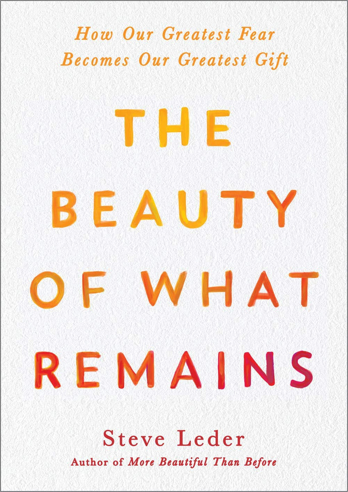 Beauty of What Remains, The: How Our Greatest Fear Becomes Our Greatest Gift Hardcover  Ndah Mbawa @ Happier Every Chapter   