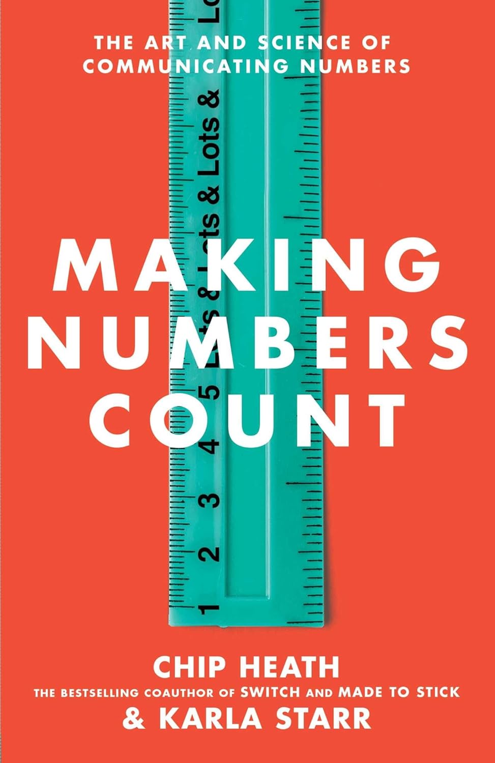 Making Numbers Count: The Art and Science of Communicating Numbers Hardcover