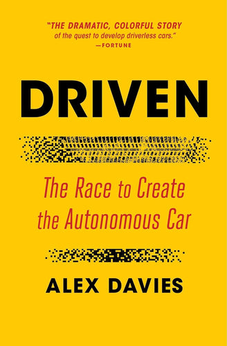 Driven: The Race to Create the Autonomous Car Paperback  Ndah Mbawa @ Happier Every Chapter   