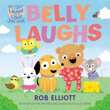 Load image into Gallery viewer, Laugh-Out-Loud: Belly Laughs: A My First LOL Book (Laugh-Out-Loud Jokes for Kids) Board book Children&#39;s Books Happier Every Chapter
