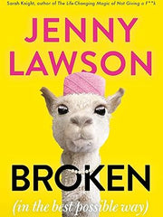 Broken: in the Best Possible Way Paperback