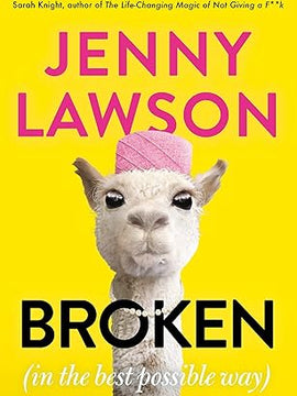 Broken: in the Best Possible Way Paperback