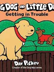 BIG DOG AND LITTLE DOG GETTING IN TROUBLE BOARD BOOK Board book