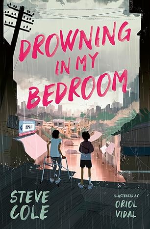 Drowning in My Bedroom: A gripping tale of survival amid environmental disaster (Dyslexia-friendly) Children's Books Happier Every Chapter