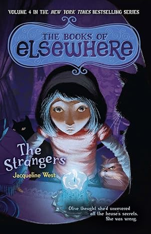 The Strangers: 04 (Books of Elsewhere) Paperback