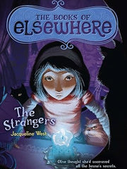 The Strangers: 04 (Books of Elsewhere) Paperback