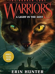 Warriors: The Broken Code #6: A Light in the Mist Hardcover