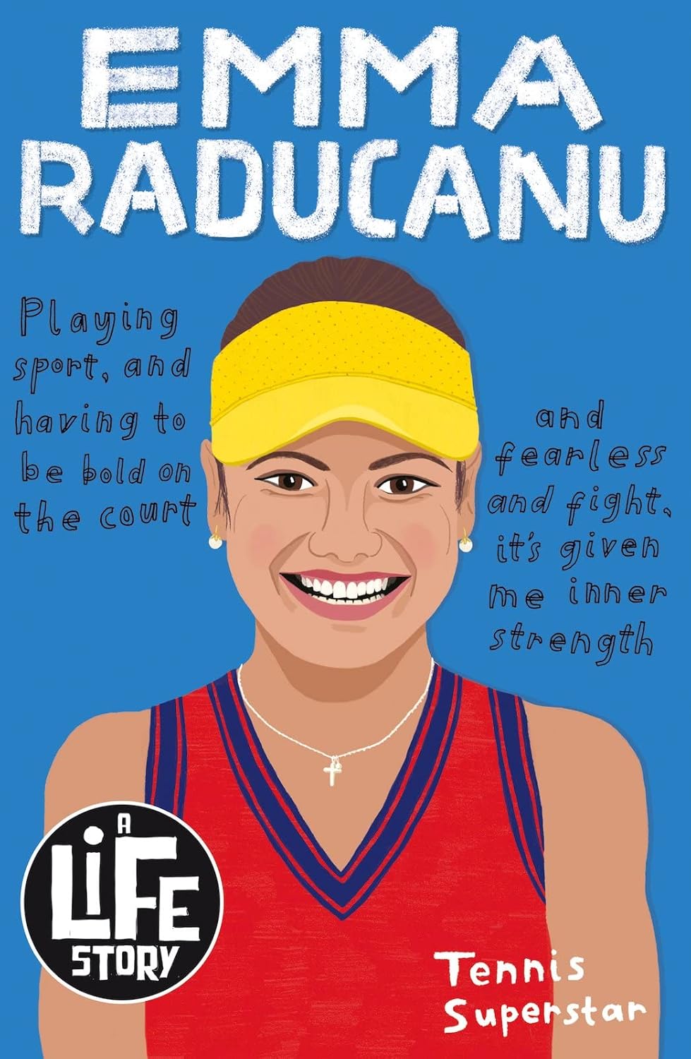 Emma Raducanu (A Life Story) Paperback