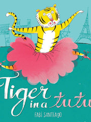 Tiger in a Tutu Hardcover