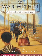 The War Within: A Novel of the Civil War Paperback