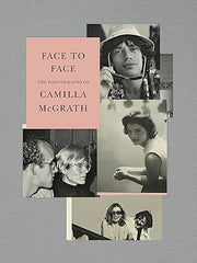 Face to Face: The Photographs of Camilla McGrath Hardcover