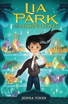 Lia Park and the Missing Jewel (1) Hardcover