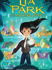 Lia Park and the Missing Jewel (1) Hardcover