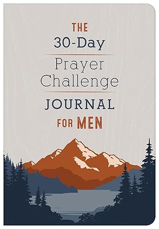 The 30-Day Prayer Challenge Journal for Men Paperback Adult Non-Fiction Happier Every Chapter   