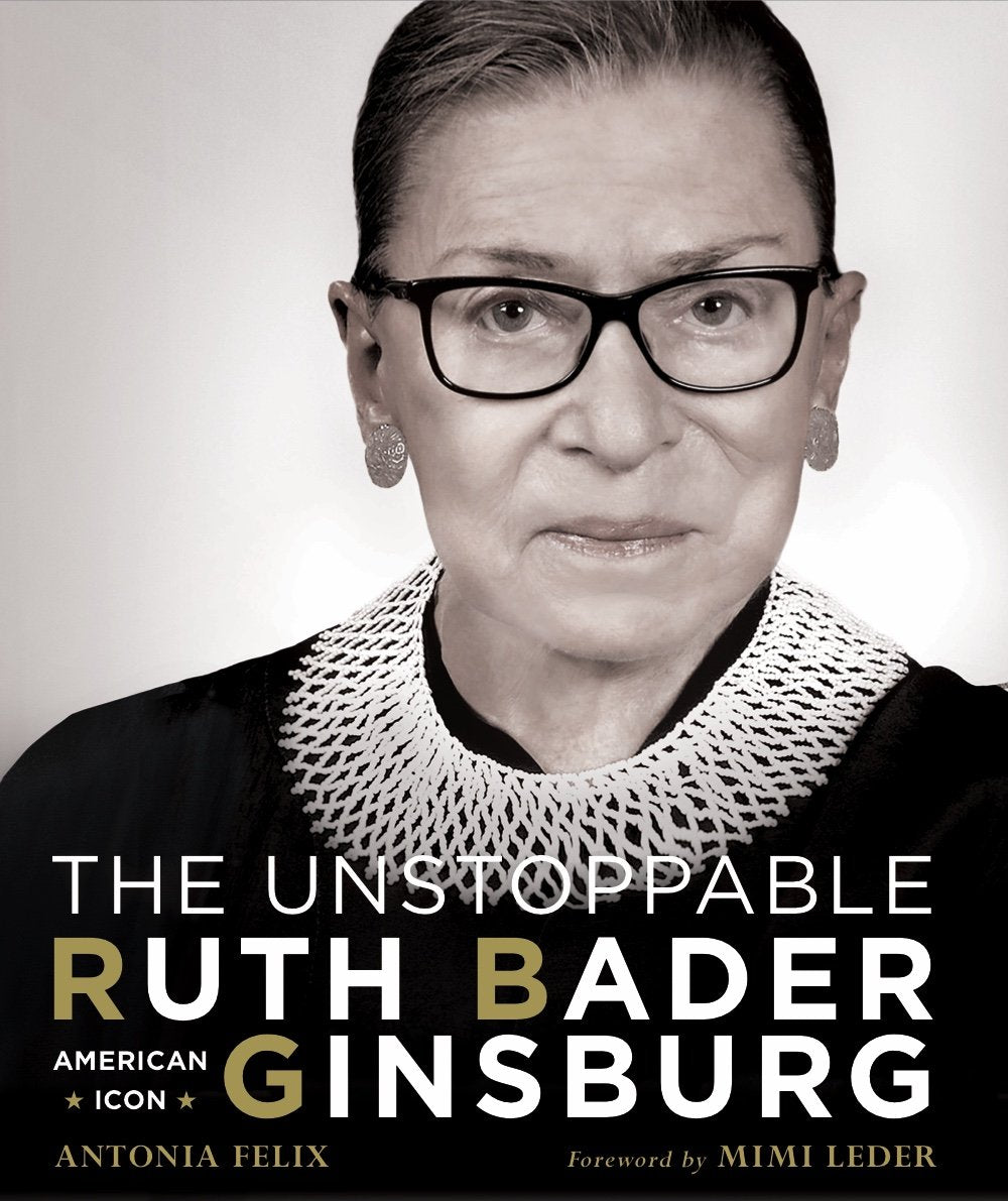 Unstoppable Ruth Bader Ginsburg: American Icon Hardcover