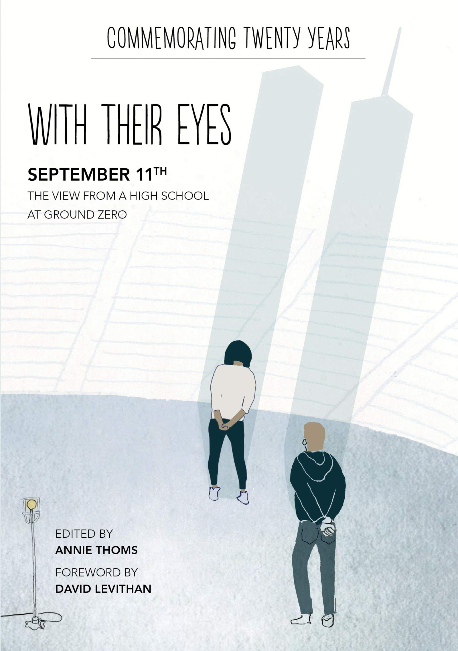 with their eyes The View from a High School at Ground Zero(Paperback)