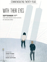 with their eyes The View from a High School at Ground Zero(Paperback)