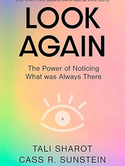 Look Again: The Power of Noticing What was Always There