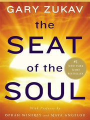 The Seat of the Soul: 25th Anniversary Edition with a Study Guide Paperback