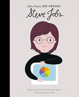 Steve Jobs (Volume 47) (Little People, BIG DREAMS, 48) Hardcover Children's Books Happier Every Chapter