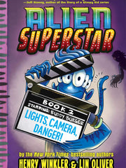 Lights, Camera, Danger! (Alien Superstar #2) (Hardcover)