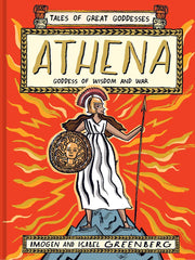 Athena Goddess of Wisdom and War (Tales of Great Goddesses)(Hardcover)