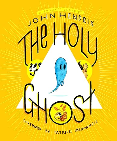 The Holy Ghost: A Spirited Comic Hardcover