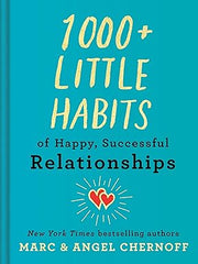 1000+ Little Habits of Happy, Successful Relationships: A Coloring Book Hardcover