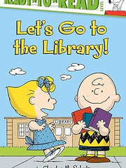 Let's Go to the Library!: Ready-To-Read Level 2 (Peanuts) Hardcover