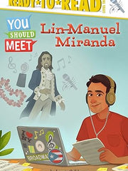 Lin-Manuel Miranda: Ready-To-Read Level 3 (You Should Meet) Hardcover