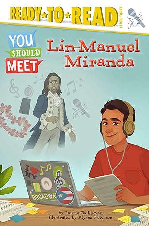 Lin-Manuel Miranda: Ready-To-Read Level 3 (You Should Meet) Hardcover Children's Books Happier Every Chapter   