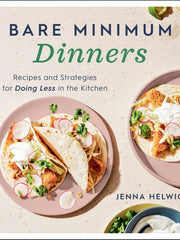 Bare Minimum Dinners: Recipes and Strategies for Doing Less in the Kitchen Paperback €“ 28 Sept. 2021 by Jenna Helwig (Author)