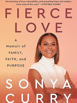 Fierce Love: A Memoir of Family, Faith, and Purpose Hardcover