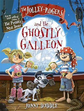 The Jolley-Rogers and the Ghostly Galleon (Jonny Duddle) Paperback Children's Books Happier Every chapter