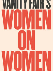 Vanity Fair's Women on Women Hardcover