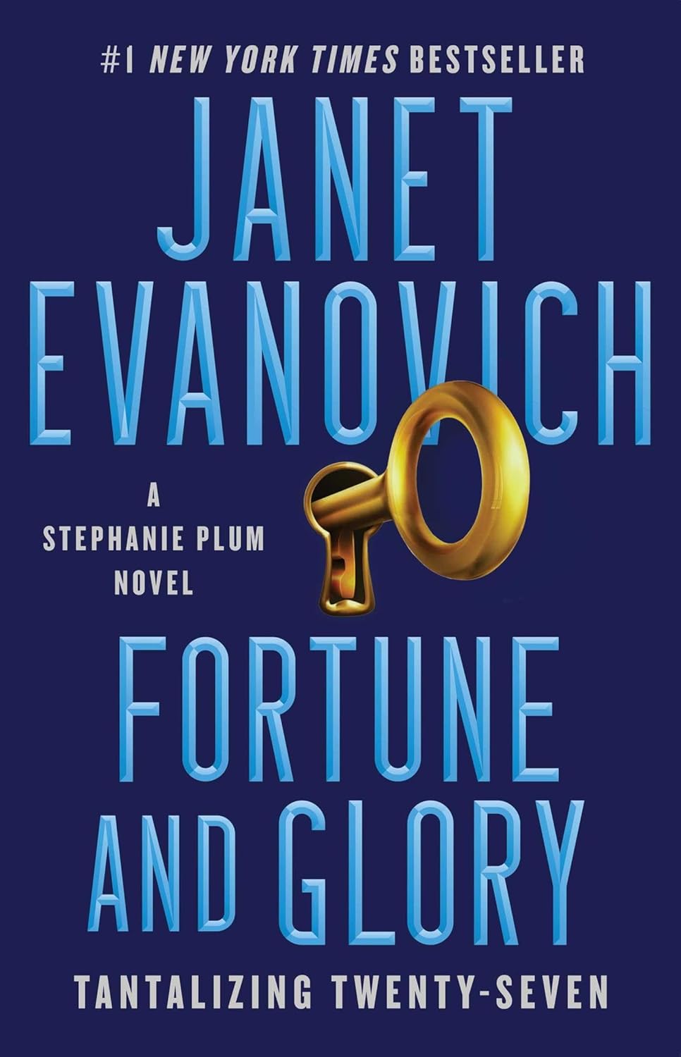 Fortune and Glory: Tantalizing Twenty-Seven (27) (Stephanie Plum) Paperback – May 4, 2021 by Janet Evanovich (Author)
