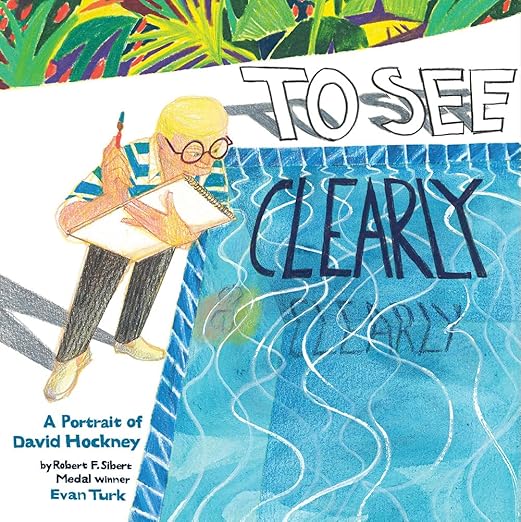 To See Clearly: A Portrait of David Hockney Hardcover