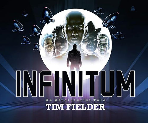 Infinitum: An Afrofuturist Tale Hardcover Comics & Graphic Novels Happier Every Chapter   