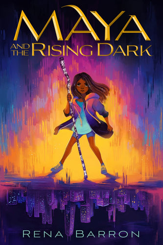 Maya and the Rising Dark  1(Hardcover) Children's Books Happier Every Chapter   
