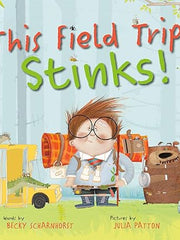 This Field Trip Stinks! Hardcover