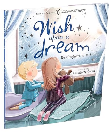 Wish Upon a Dream (Margaret Wise Brown Classics) Hardcover Children's Books Happier Every Chapter   