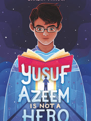 Yusuf Azeem Is Not a Hero (Hardcover)