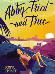 Abby, Tried and True Paperback